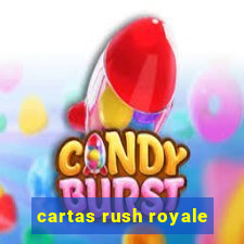 cartas rush royale